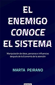 http://www.amazon.com/s/field-keywords=El%20enemigo%20conoce%20el%20sistema%20Marta%20Peirano