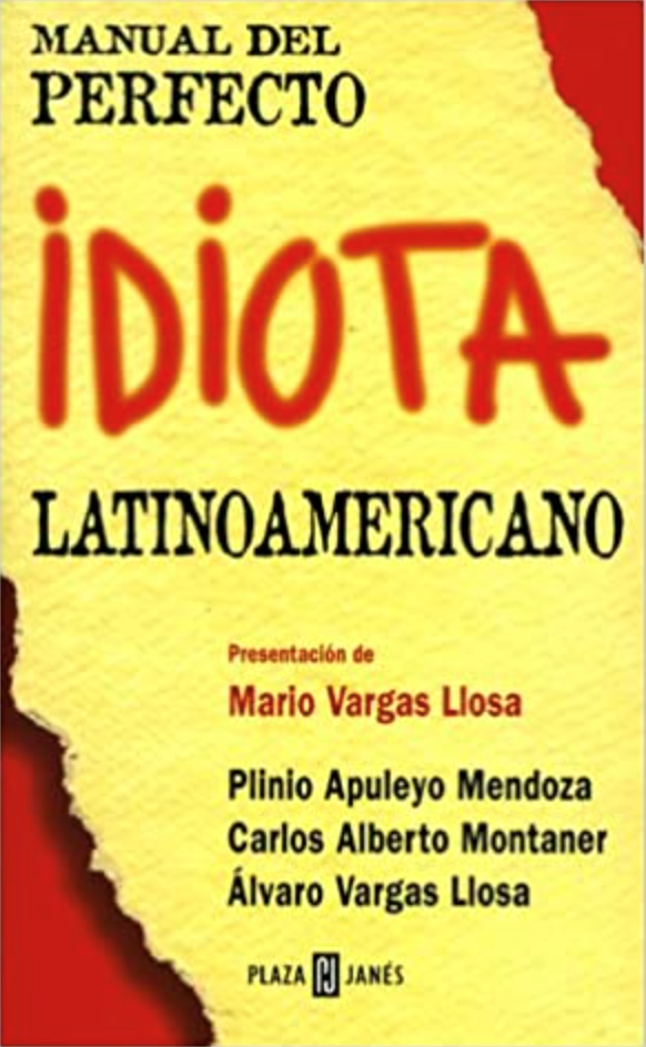 Manual del Perfecto Idiota Latinoamericano