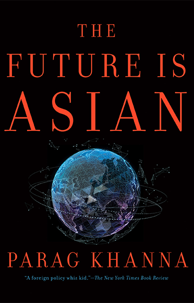 THE FUTURE IS ASIAN