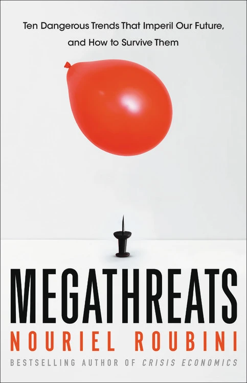 https://www.amazon.com/MegaThreats-Dangerous-Trends-Imperil-Survive/dp/031628405X/ref=sr_1_2?keywords=nouriel+roubini&qid=1660063962&s=books&sprefix=nouriel+roubini%2Cstripbooks%2C119&sr=1-2