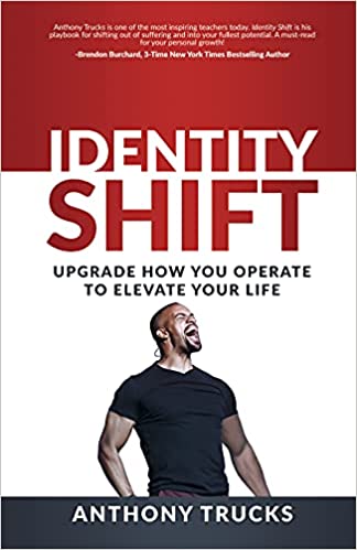 https://www.amazon.com/Identity-Shift-Upgrade-Operate-Elevate/dp/1953153402