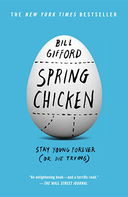 https://www.amazon.com/Spring-Chicken-Young-Forever-Trying/dp/1455527432