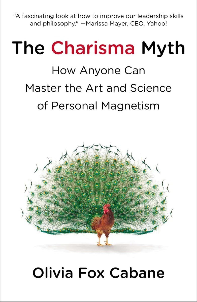 https://www.amazon.com/Charisma-Myth-Science-Personal-Magnetism/dp/1591845947