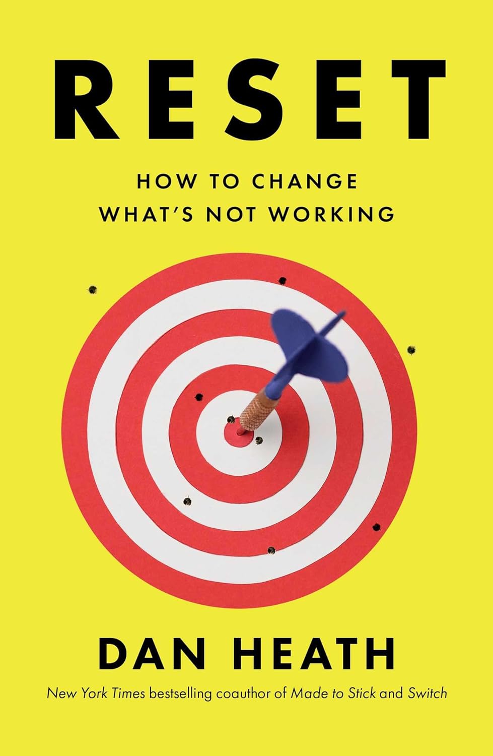 https://www.amazon.com/Reset-How-Change-Whats-Working/dp/1668062097