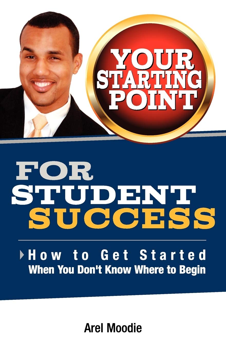 https://www.amazon.com/Your-Starting-Point-Student-Success/dp/0982431902