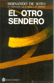 https://www.amazon.com/-/es/Hernando-Soto/dp/B001NEZGBK/ref=sr_1_1?__mk_es_US=%C3%85M%C3%85%C5%BD%C3%95%C3%91&crid=20PFWI6ZYQUO6&keywords=el+otro+sendero&qid=1678309551&s=books&sprefix=el+otro+sendero+%2Cstripbooks-intl-ship%2C142&sr=1-1