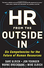https://www.amazon.com/s?k=HR+from+the+Outside+In%3A+Six+Competencies+for+the+Future+of+Human+Resources+Dave+Ulrich