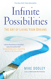 https://www.amazon.com/s?k=Infinite+Possibilities+Mike+Dooley