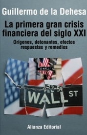 https://www.amazon.com/s?k=La+Primera+Gran+Crisis+Financiera+del+Siglo+21+Guillermo+de+la+Dehesa