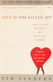 https://www.amazon.com/s?k=Love+is+the+Killer+App+Tim+Sanders