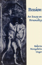 https://www.amazon.com/s?k=Passion+an+Essay+on+Personality+Roberto+Mangabeira+Unger