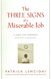 https://www.amazon.com/s?k=The+Three+Signs+of+a+Miserable+Job+Patrick+Lencioni