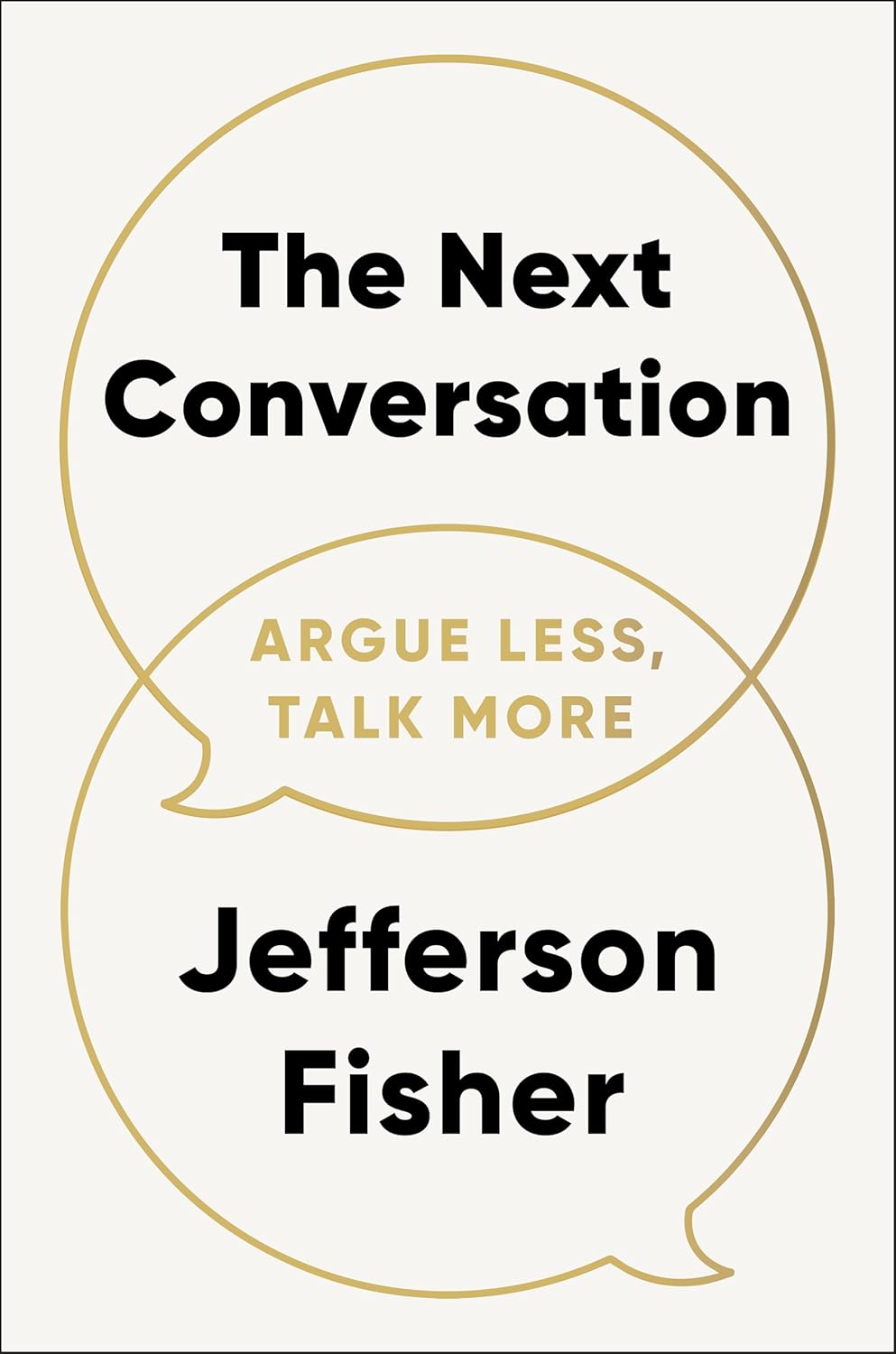 https://www.amazon.com/Next-Conversation-Argue-Less-Talk/dp/0593718720