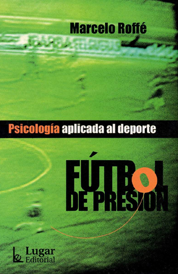 https://www.amazon.com/s?k=F%C3%BAtbol+de+Presi%C3%B3n%2C+Psicolog%C3%ADa+Aplicada+al+Deporte+Marcelo+Roff%C3%A9