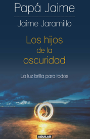https://www.amazon.com/s?k=Los+hijos+de+la+oscuridad+Jaime+Jaramillo+%22Pap%C3%A1+Jaime%22+