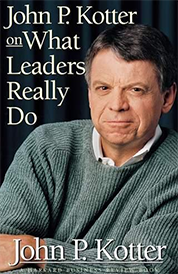 https://www.amazon.com/s?k=What+Leaders+Really+Do+John+Kotter